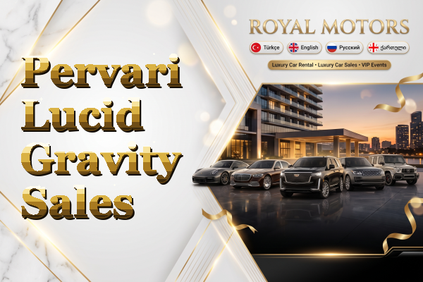 Pervari Lucid Gravity Sales