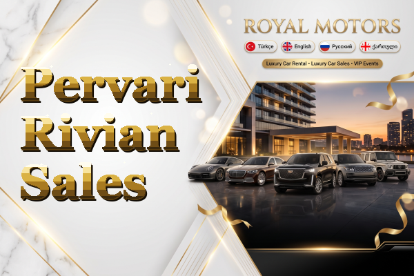 Pervari Rivian Sales