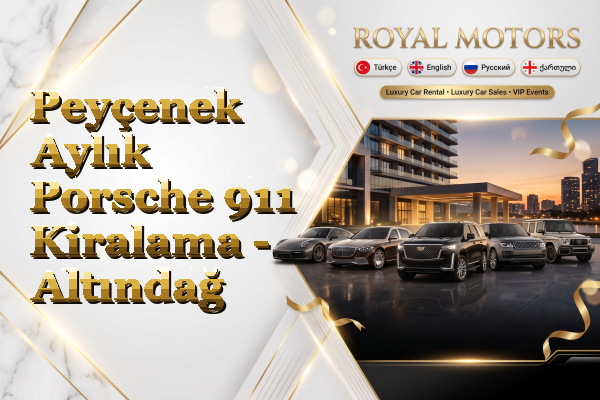 Peyçenek Aylık Porsche 911 Kiralama - Altındağ