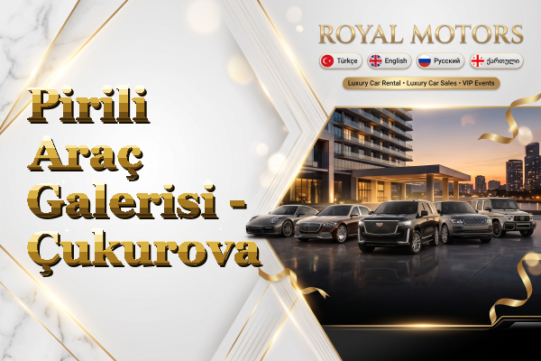 Pirili Araç Galerisi - Çukurova