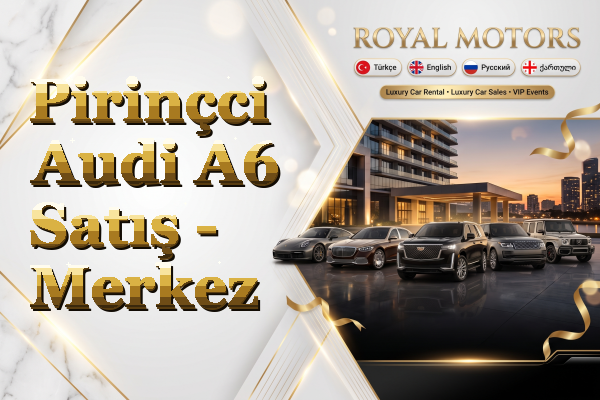 Pirinçci Audi A6 Satış - Merkez