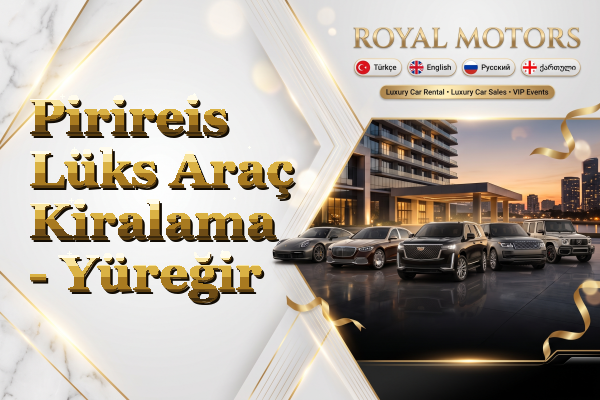 Pirireis Lüks Araç Kiralama - Yüreğir