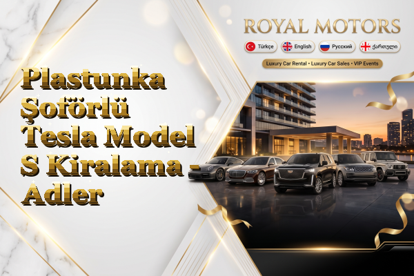 Plastunka Şoförlü Tesla Model S Kiralama - Adler