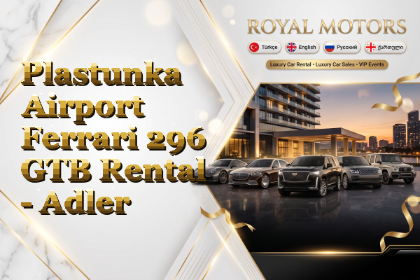 Plastunka Airport Ferrari 296 GTB Rental - Adler