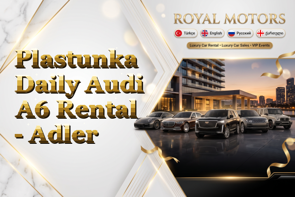 Plastunka Daily Audi A6 Rental - Adler