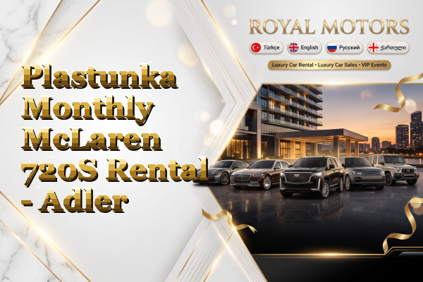 Plastunka Monthly McLaren 720S Rental - Adler