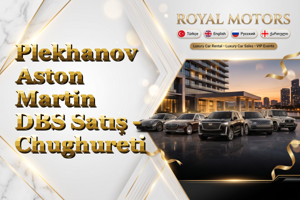 Plekhanov Aston Martin DBS Satış - Chughureti