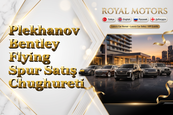 Plekhanov Bentley Flying Spur Satış - Chughureti