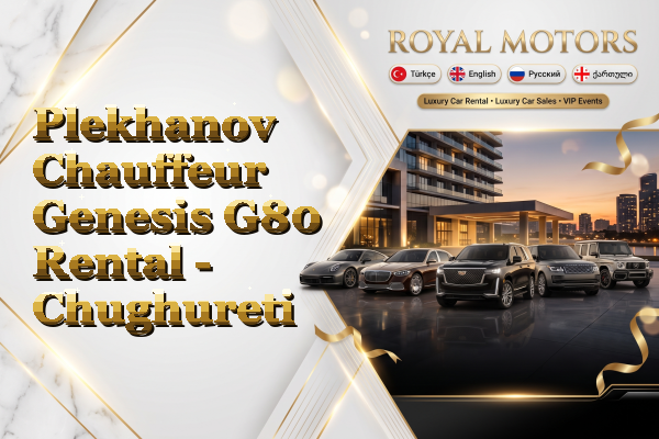 Plekhanov Chauffeur Genesis G80 Rental - Chughureti