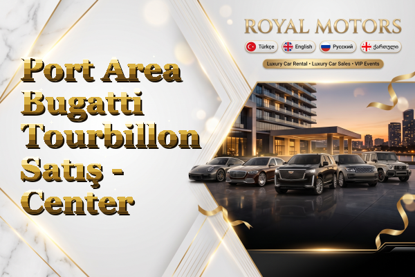 Port Area Bugatti Tourbillon Satış - Center