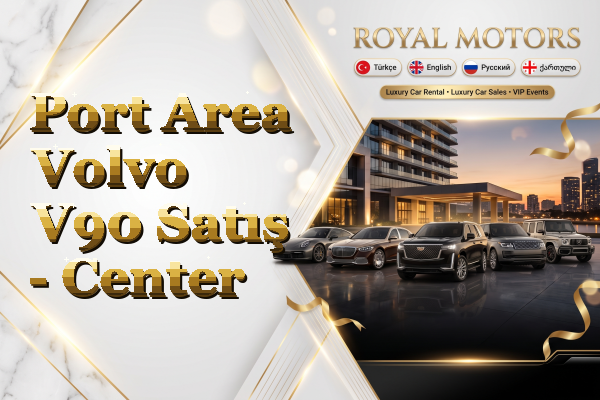 Port Area Volvo V90 Satış - Center
