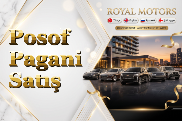 Posof Pagani Satış
