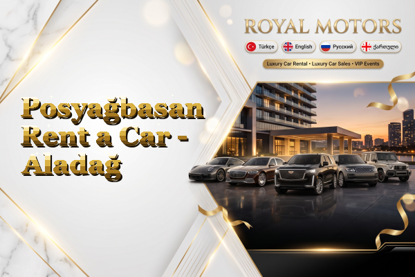 Posyağbasan Rent a Car - Aladağ