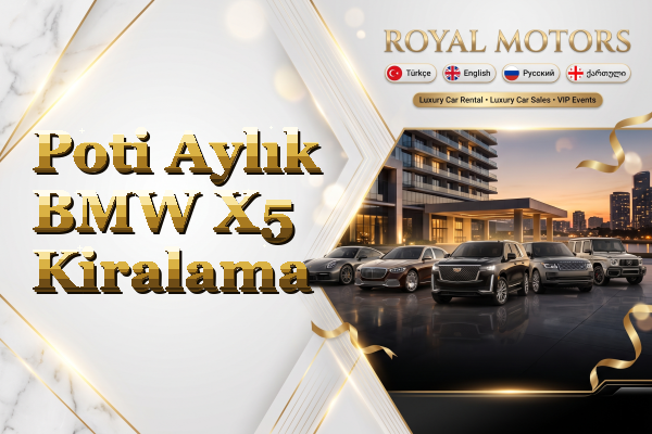 Poti Aylık BMW X5 Kiralama