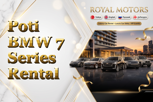 Poti BMW 7 Series Rental