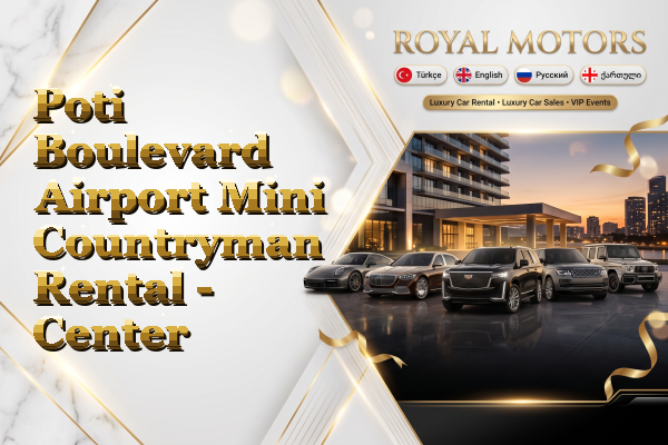 Poti Boulevard Airport Mini Countryman Rental - Center