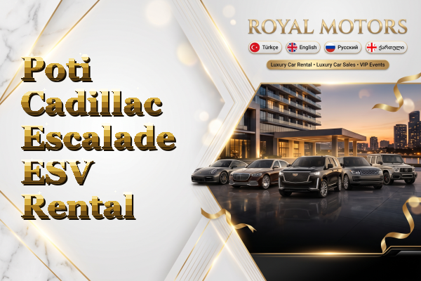 Poti Cadillac Escalade ESV Rental