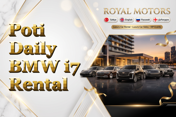 Poti Daily BMW i7 Rental