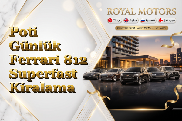 Poti Günlük Ferrari 812 Superfast Kiralama