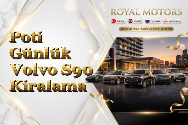 Poti Günlük Volvo S90 Kiralama