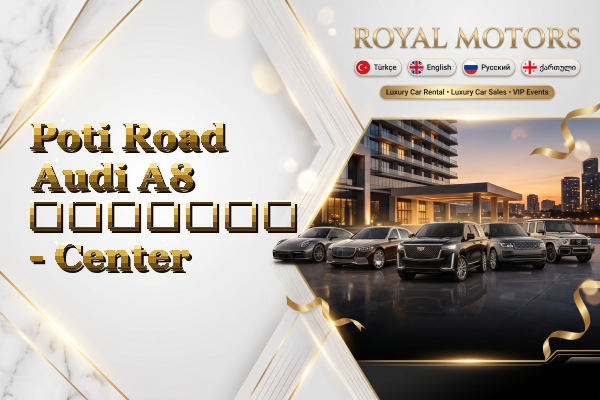 Poti Road Audi A8 გაყიდვა - Center