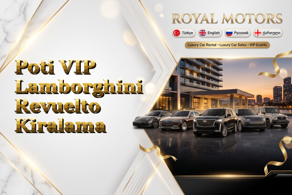 Poti VIP Lamborghini Revuelto Kiralama