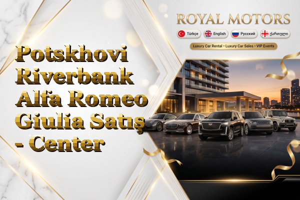 Potskhovi Riverbank Alfa Romeo Giulia Satış - Center