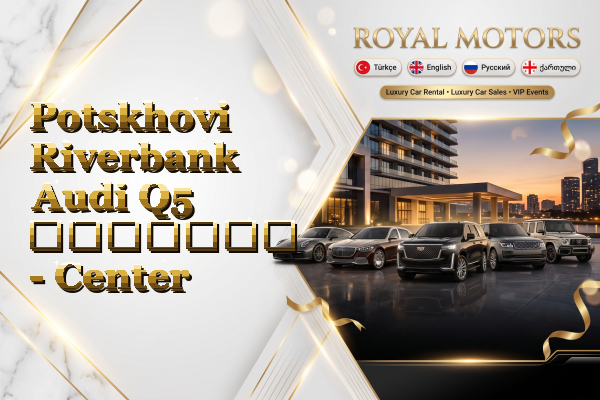 Potskhovi Riverbank Audi Q5 გაყიდვა - Center