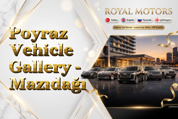 Poyraz Vehicle Gallery - Mazıdağı