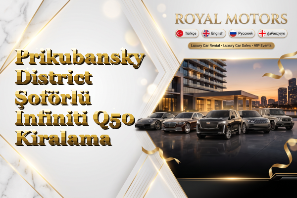 Prikubansky District Şoförlü Infiniti Q50 Kiralama