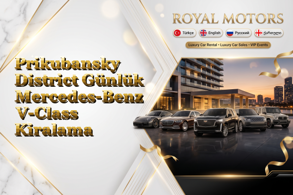 Prikubansky District Günlük Mercedes-Benz V-Class Kiralama