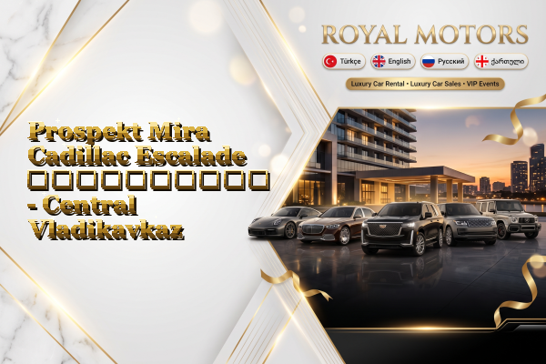 Prospekt Mira Cadillac Escalade გაქირავება - Central Vladikavkaz