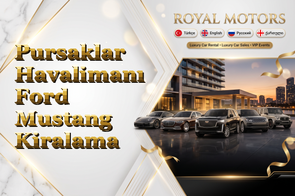 Pursaklar Havalimanı Ford Mustang Kiralama