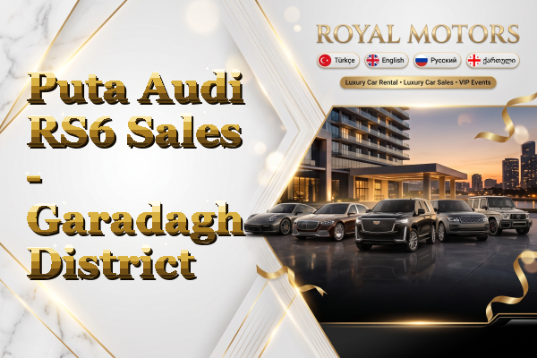 Puta Audi RS6 Sales - Garadagh District