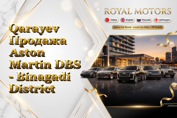 Qarayev Продажа Aston Martin DBS - Binagadi District