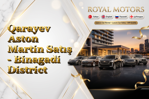 Qarayev Aston Martin Satış - Binagadi District