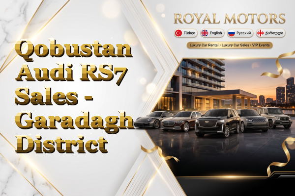 Qobustan Audi RS7 Sales - Garadagh District