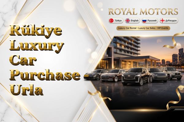 Rükiye Luxury Car Purchase - Urla