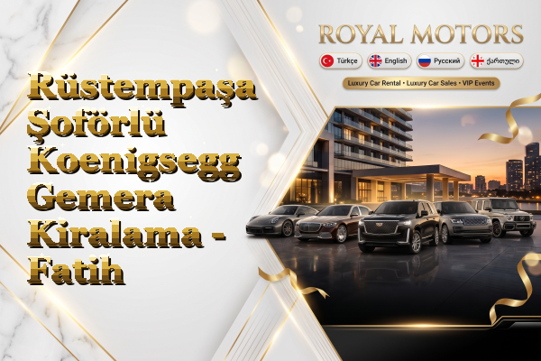 Rüstempaşa Şoförlü Koenigsegg Gemera Kiralama - Fatih