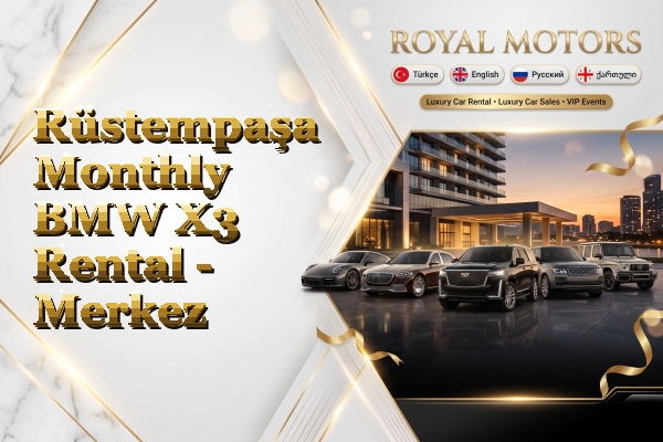 Rüstempaşa Monthly BMW X3 Rental - Merkez