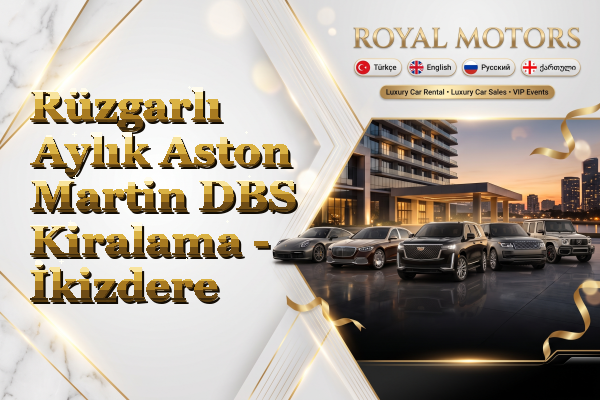 Rüzgarlı Aylık Aston Martin DBS Kiralama - İkizdere