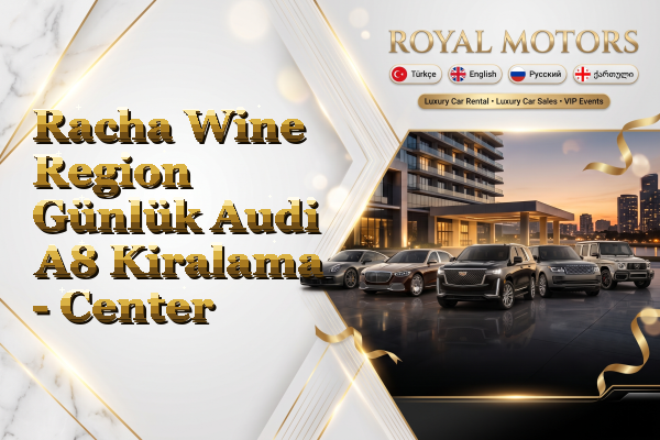 Racha Wine Region Günlük Audi A8 Kiralama - Center