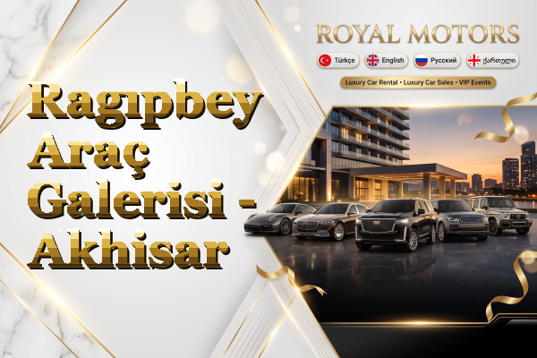 Ragıpbey Araç Galerisi - Akhisar
