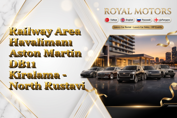 Railway Area Havalimanı Aston Martin DB11 Kiralama - North Rustavi