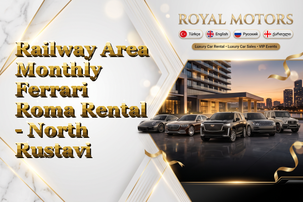 Railway Area Monthly Ferrari Roma Rental - North Rustavi