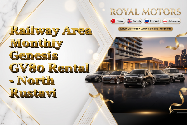 Railway Area Monthly Genesis GV80 Rental - North Rustavi