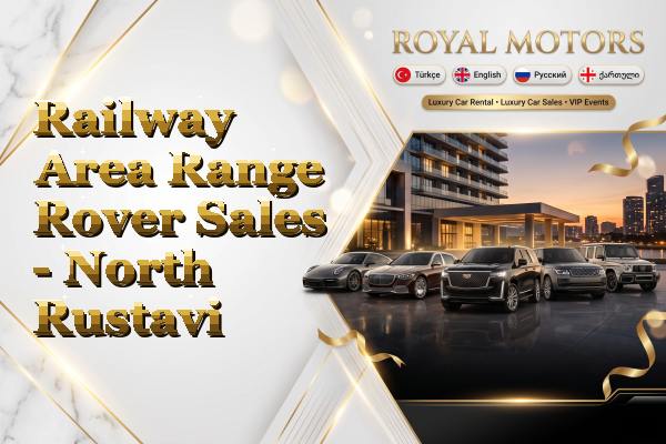 Railway Area Range Rover Sales - North Rustavi