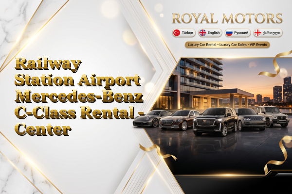 Railway Station Airport Mercedes-Benz C-Class Rental - Center