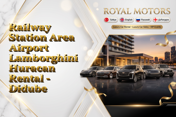 Railway Station Area Airport Lamborghini Huracan Rental - Didube