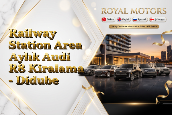 Railway Station Area Aylık Audi R8 Kiralama - Didube